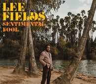 Lee Fields "Sentimental Fool (LP + DL)" LP+MP3