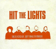 Hit The Lights "This Is A Stick Up... Don't Make It Murder (Red)" LP