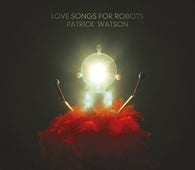 Patrick Watson "Love Songs for Robots" LP