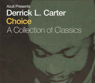 Derrick And Carter "Choice-A Collection Of Classic" CD - new sound dimensions