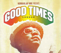 Various "Good Times London -Norman Jay MBE" CD - new sound dimensions