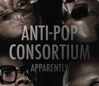 Antipop Consortium "Apparently" CD
