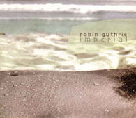 Robin Guthrie "Imperial" CD