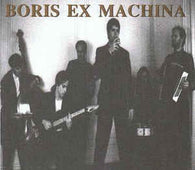 Boris Ex Machina "Tango Infernal" CD