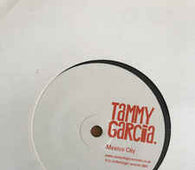 Tammy Garcia "Mexico City / Que No Me Da Pa Na" 7" - new sound dimensions