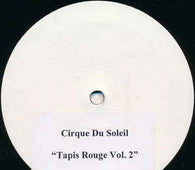 Cirque Du Soleil "Tapis Rouge (Vol. 2)" 12" - new sound dimensions