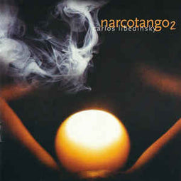 Carlos Libedinsky "Narcotango 2" CD - new sound dimensions