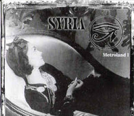 Syria "Metroland I" CD