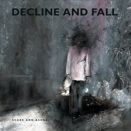 Decline And Fall "Scars and Ashes" LP