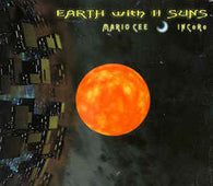 Mario Cee "Earth With Ii Suns" CD - new sound dimensions