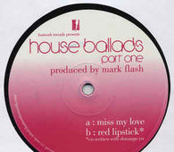 Mark Flash "House Ballads Part One" 12" - new sound dimensions