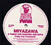 Miyazawa "A Tango For Guevara And Evita" 12"