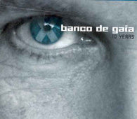 Banco De Gaia "10 Years" CD - new sound dimensions