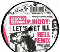 P. Diddy "Let's Get Ill (Hell Remix)" 12"