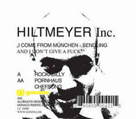 Hiltmeyer Inc "I Come From Munchen - Sendling And I Don't Give A Fuck!" 12" - new sound dimensions