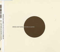Bridge & Tunnel "Nothing Is Sacred" CD
