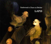 Darkwood And Chaos As A Shelter "Lapis" CD - new sound dimensions