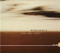 Windst??rke 4 "Lunar Oder Solar ?" CD - new sound dimensions