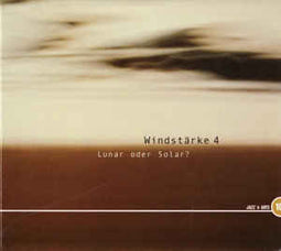 Windst??rke 4 "Lunar Oder Solar ?" CD - new sound dimensions