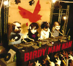 Birdy Nam Nam "Birdy Nam Nam" CD - new sound dimensions