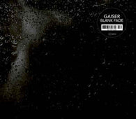 Gaiser "Blank Fade" CD