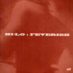 Hi-Lo "Feverish" 12" - new sound dimensions