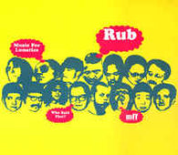 Rub "Music For Lunatics" 12" - new sound dimensions