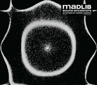 Madlib "Sound Ancestors (Arranged By Kieran Hebden)" LP