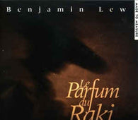 Benjamin Lew "Le Parfum Du Raki" CD - new sound dimensions