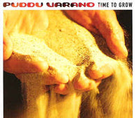 Puddu Varano "Time To Grow" CD - new sound dimensions