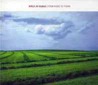 Girls In Hawaii "From Here To There By Girls In Hawaii" CD