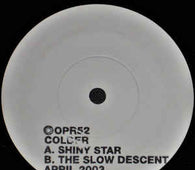 Colder "Shiny Star" 7"