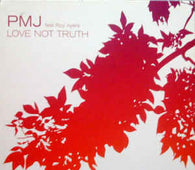 Pmj Feat. Roy Ayers "Love Not Truth" CD