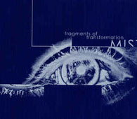 Mist "Fragments Of Transformation" CD - new sound dimensions