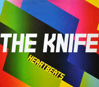 The Knife "Heartbeats" 12"