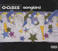 Oasis "Songbird" CDS - new sound dimensions