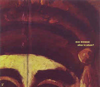 Max Brennan "Alien To Whom?" CD