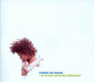 Rosalia De Souza "Brasil Precisa Balancar" CD