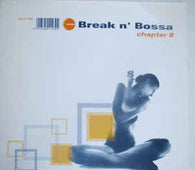 Various "Break N' Bossa Chapter 8" 2LP - new sound dimensions