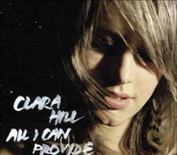 Clara Hill "All I Can Provide" 2xLP
