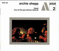 Archie Shepp "Blase/Live At The Pan-African" CD - new sound dimensions