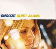 Snooze "Quiet Alone" CD - new sound dimensions