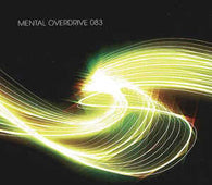 Mental Overdrive "Mental Overdrive 083" CD - new sound dimensions