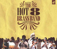 Hot 8 Brass Band "Rock With The Hot 8" CD