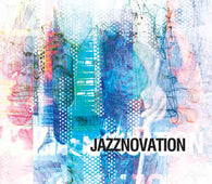 Jazznovation "Jazznovation" CD - new sound dimensions