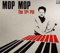 Mop Mop "11th Pill" CD - new sound dimensions