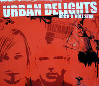 Urban Delights "Rock'N'Roll Star" 12"