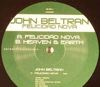 John Beltran "Felicidad Nova" 12"