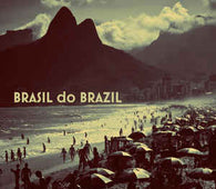 Various [Ubiquity Records] "Brasil Do Brazil" 2LP