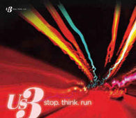 Us 3 "Stop.Think.Run" CD - new sound dimensions